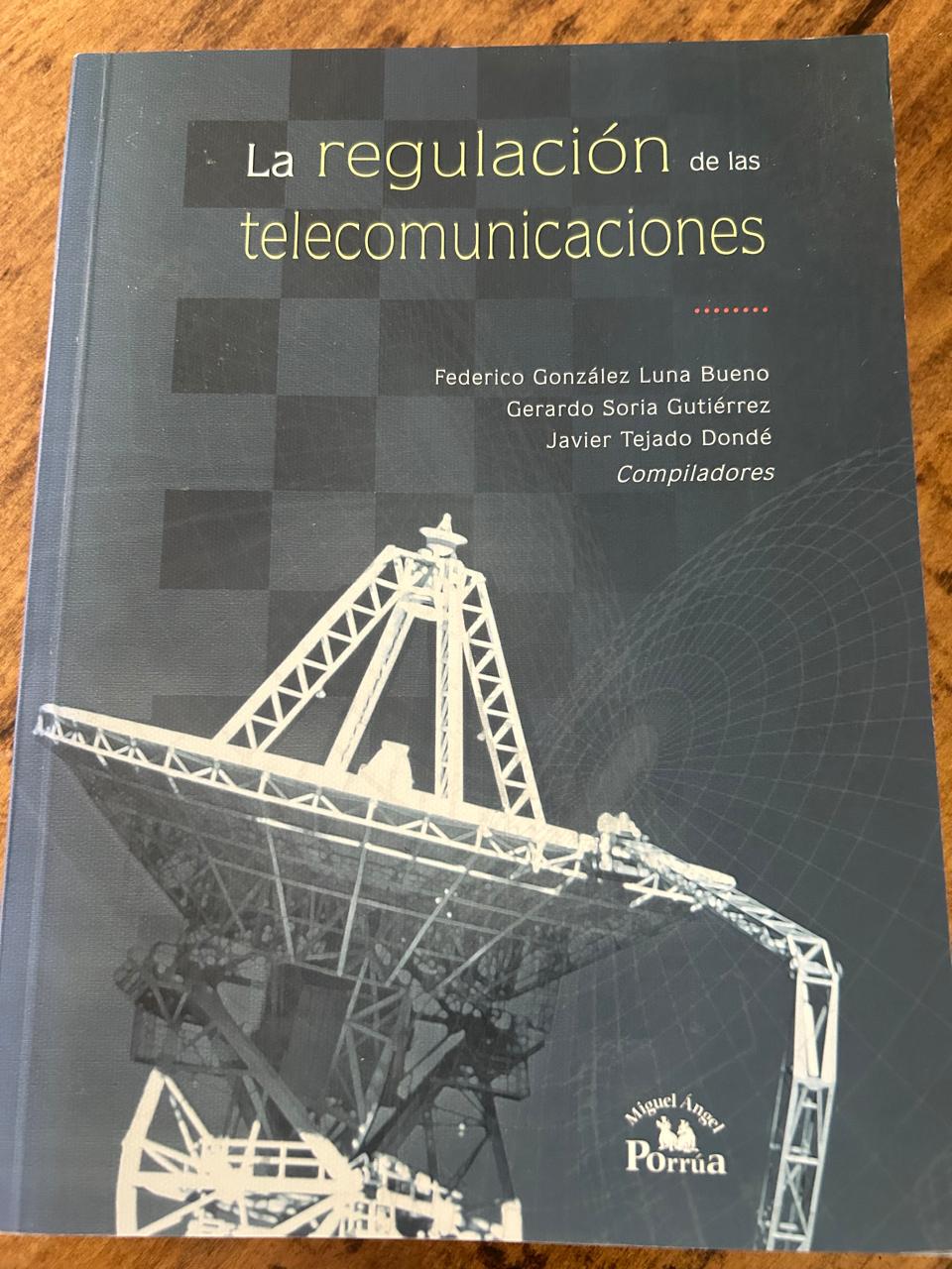 La regulación de las telecomunicaciones