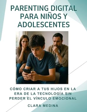 Parenting Digital para niños y adolescentes.